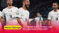 Italia Bantai Turki 3 -0 Dalam Laga Pembuka Group A Euro 2020