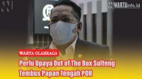 Perlu Upaya Out of The Box Sulteng Tembus Papan Tengah PON