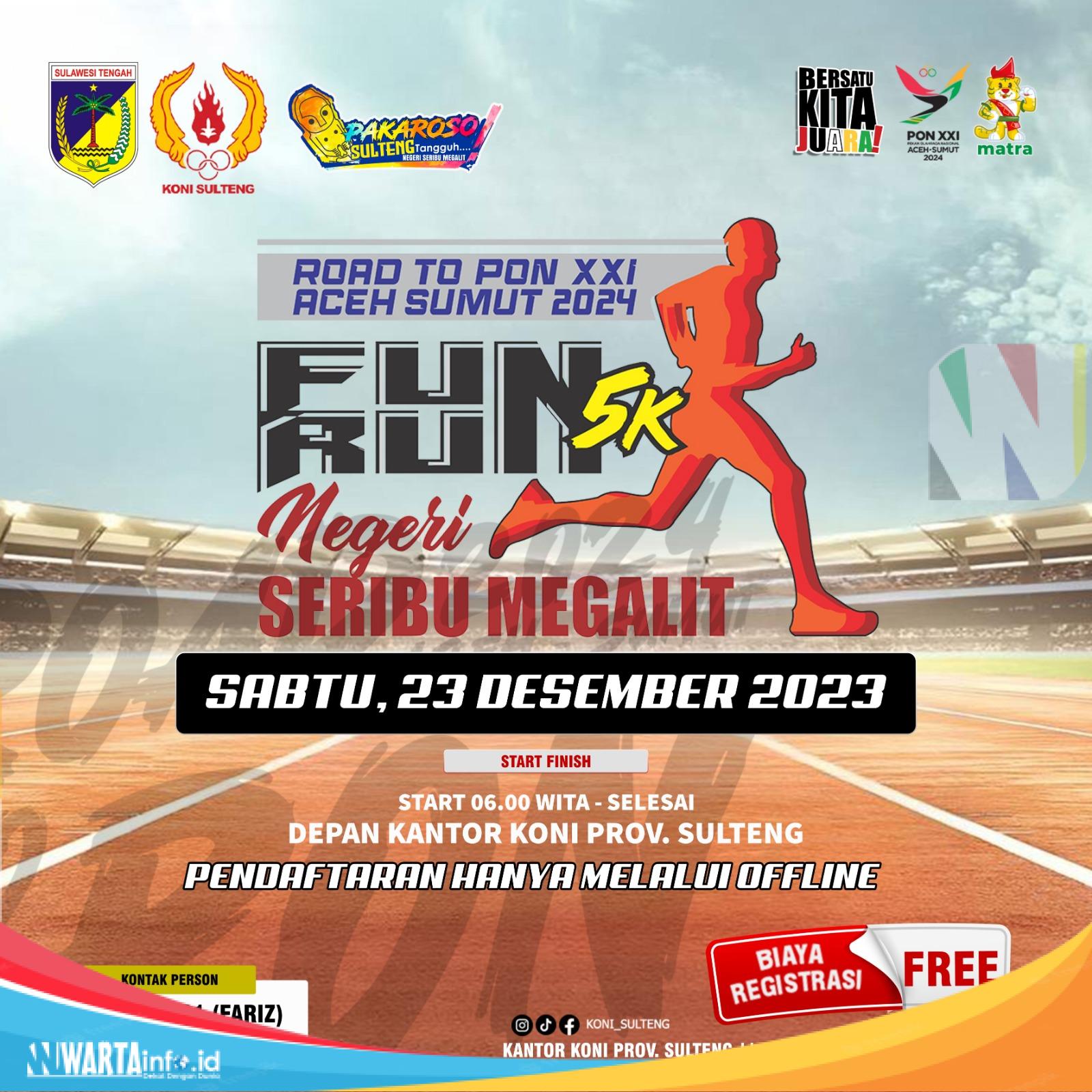 Hitung Mundur Pelaksanaan PON 2024, KONI Sulteng Gelar Fun Run Road To PON di Negeri 1.000 Megalit Fun Run Road To PON XXI